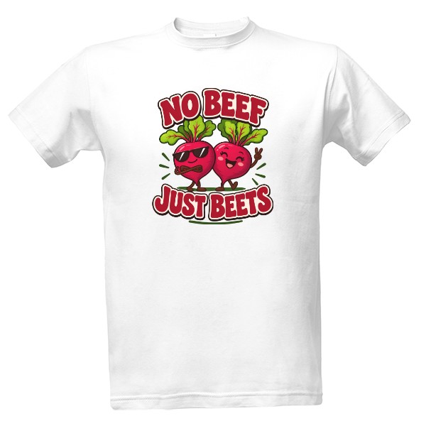 Tričko s potiskem No Beef Just Beets