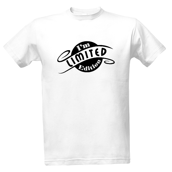 Tričko s potiskem Tričko I'm Limited Edition